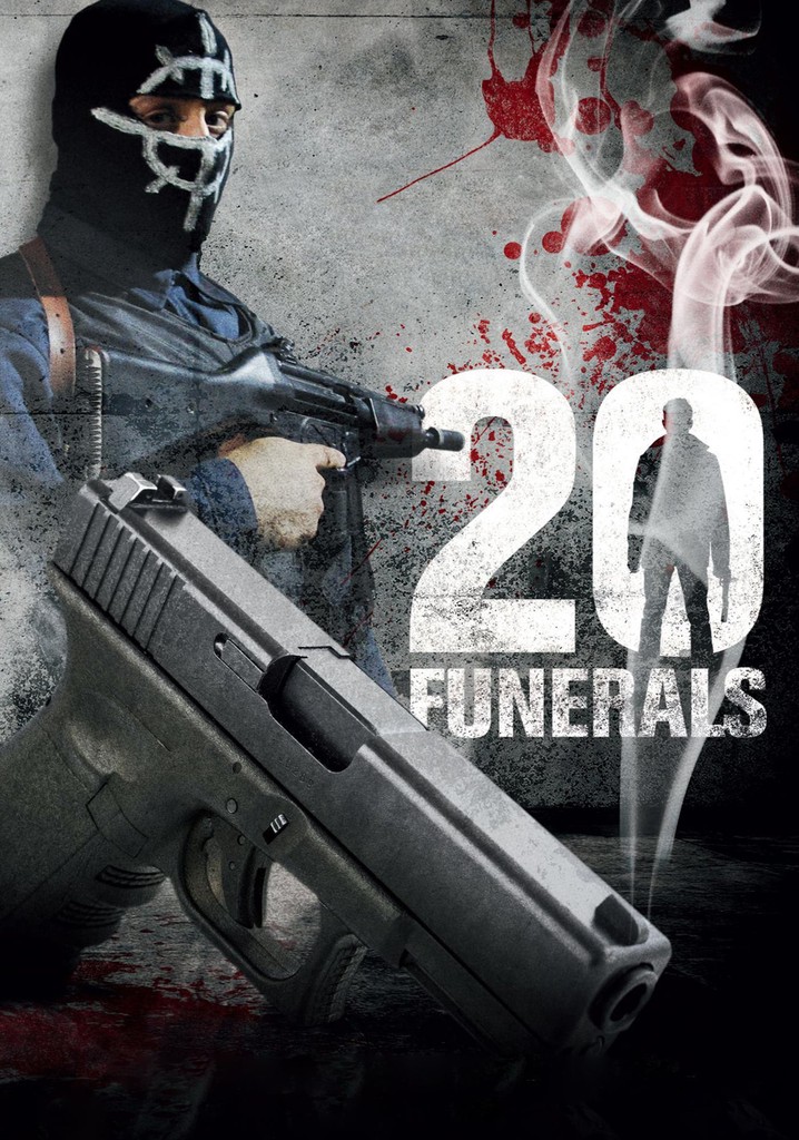 20 Funerals