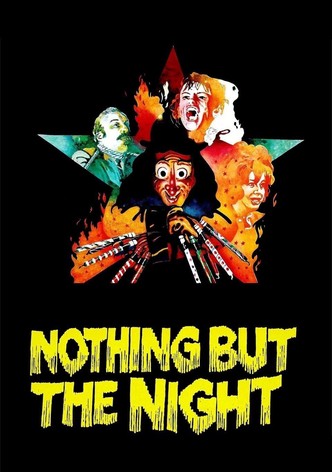 Nothing But the Night