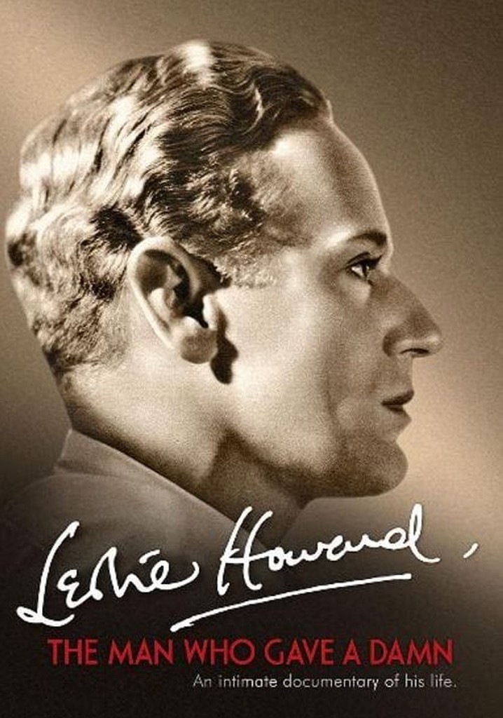 Leslie Howard: The Man Who Gave a Damn