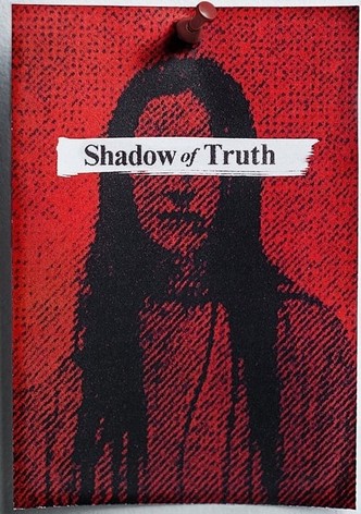 Shadow of Truth