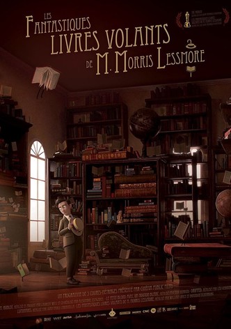 Les Fantastiques Livres volants de M. Morris Lessmore