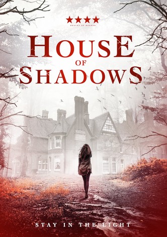 House of Shadows