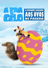 A Idade do Gelo: A Grande Caça ao Ovo