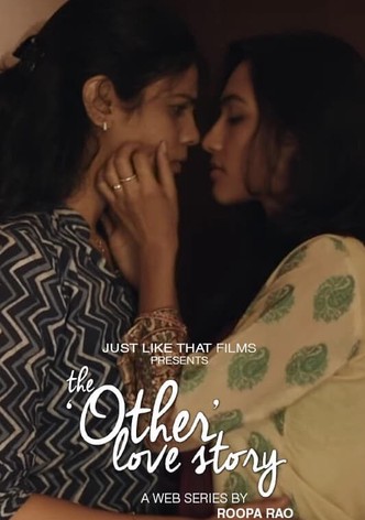 The 'Other' Love Story