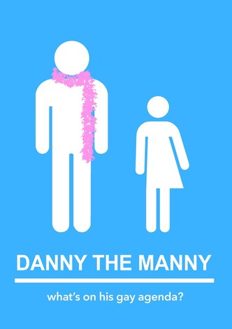 Danny the Manny