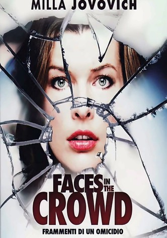 Faces in the Crowd - Frammenti di un omicidio