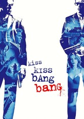 Kiss Kiss Bang Bang