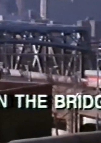 On The Bridge