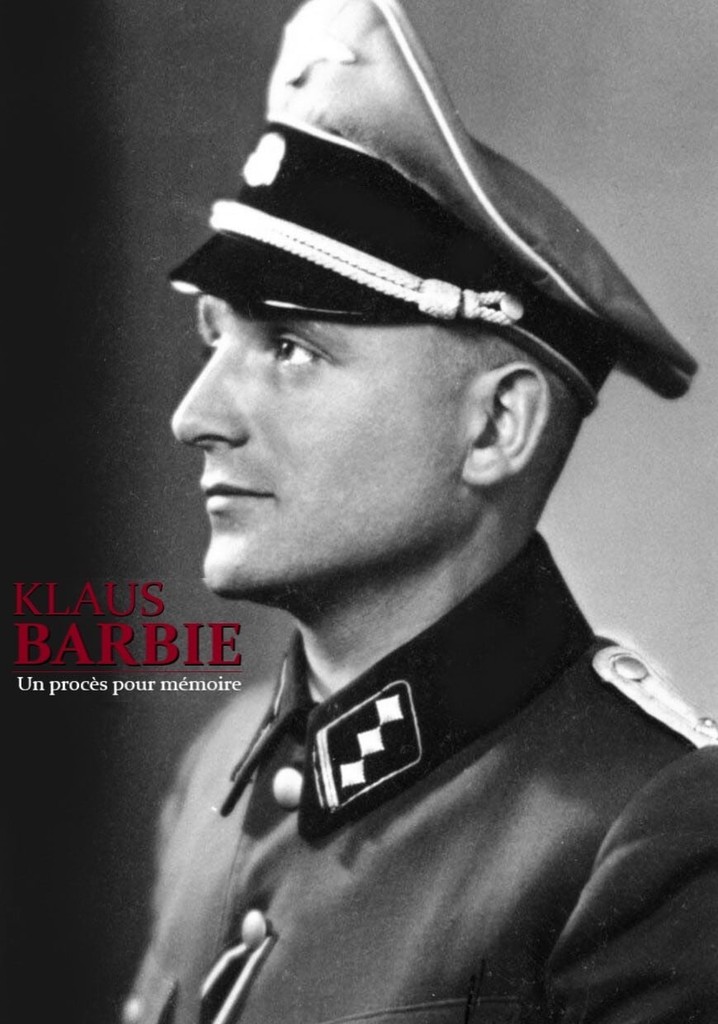 Klaus Barbie, un procès pour mémoire