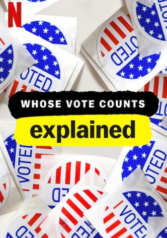 Whose Vote Counts, Explained