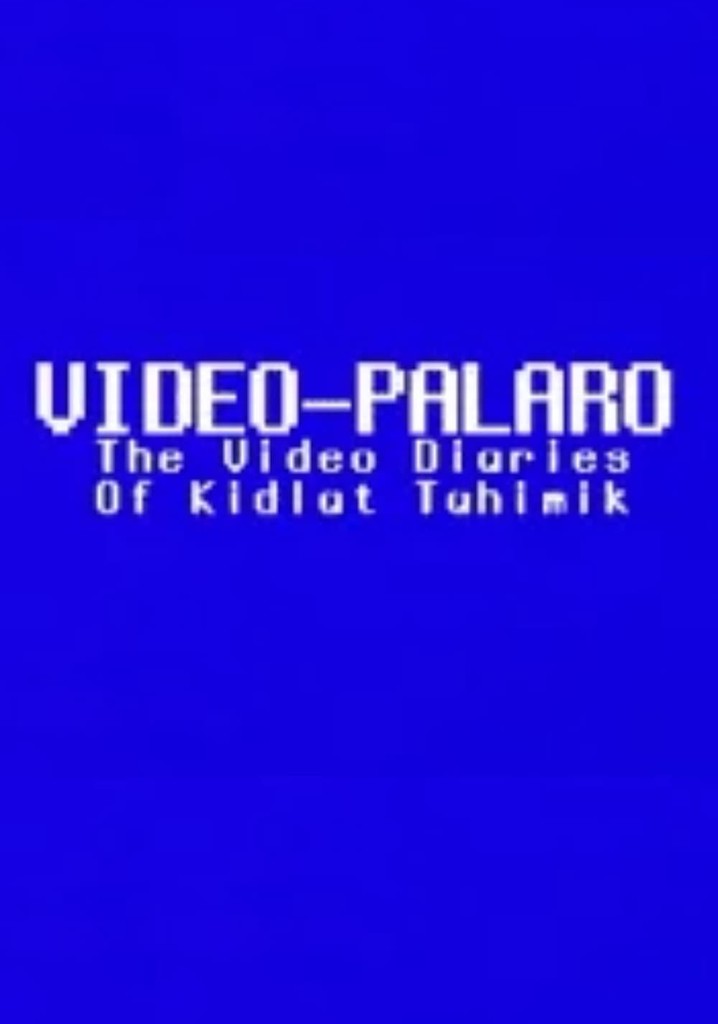 Video-Palaro: The Video Diaries of Kidlat Tahimik