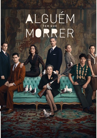 Alguém Tem Que Morrer