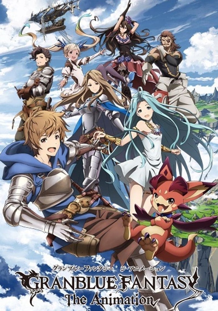 Granblue Fantasy: The Animation - streaming online