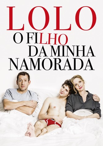 Lolo: O Filho da Minha Namorada