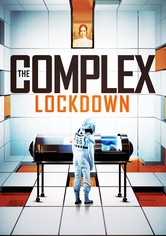 The Complex: Lockdown