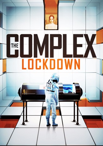 The Complex: Lockdown