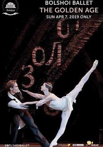 Bolshoi Ballet: The Golden Age