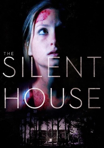 The Silent House