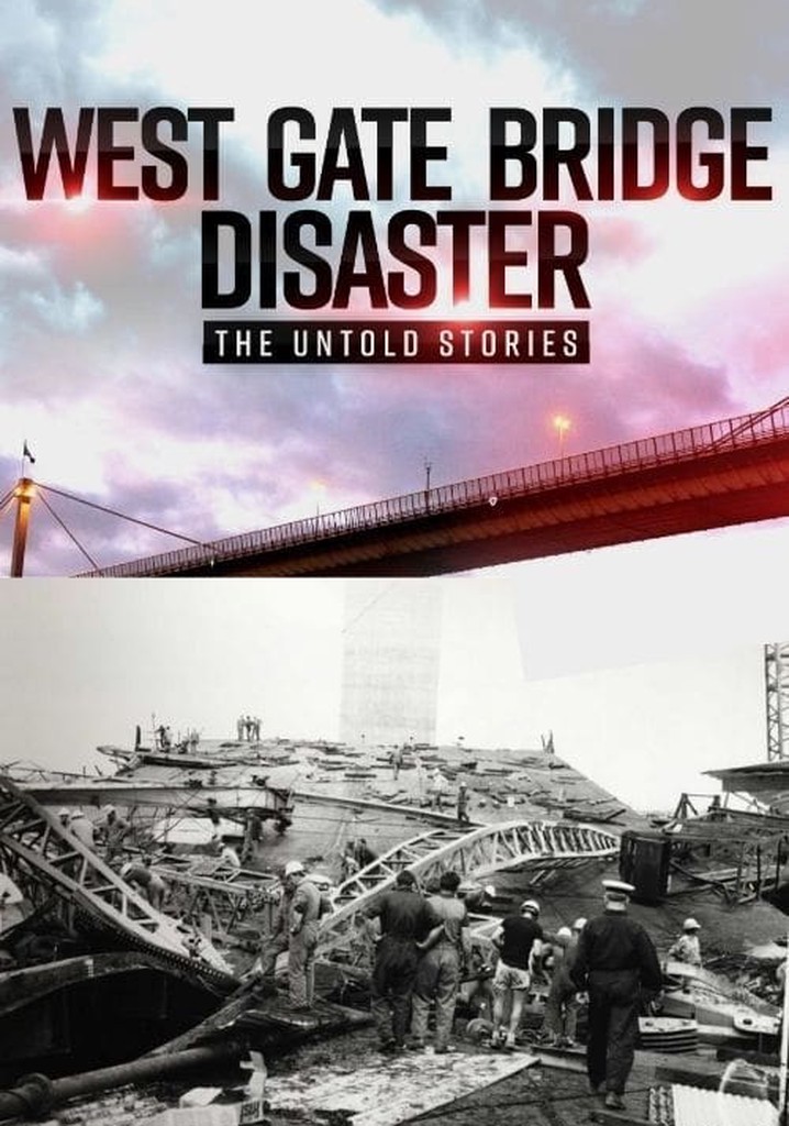 Westgate Bridge Disaster: The Untold Stories