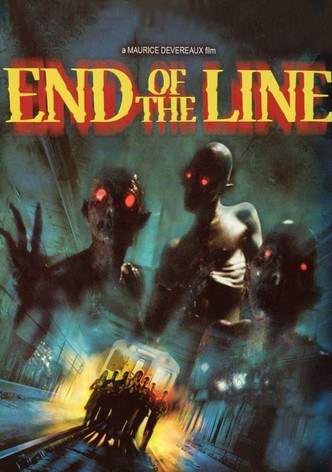 End of the Line