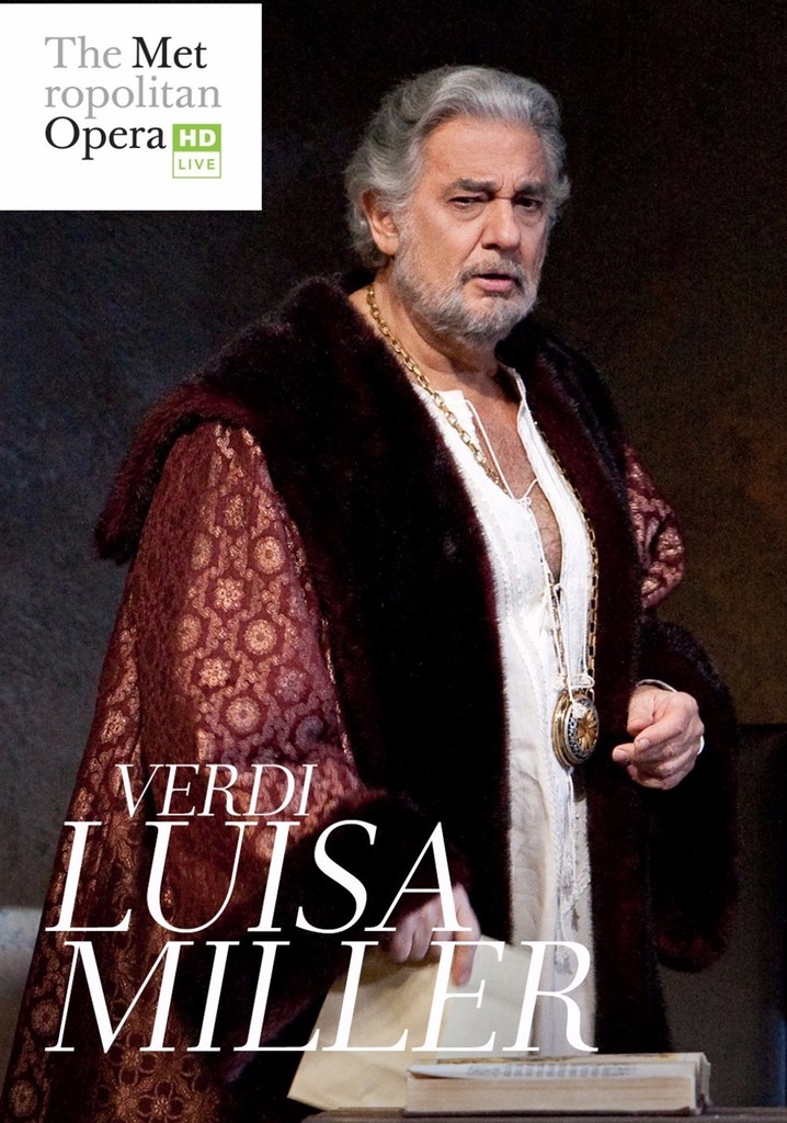 The Metropolitan Opera: Luisa Miller