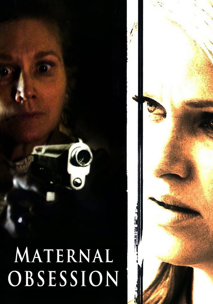 Maternal Obsession