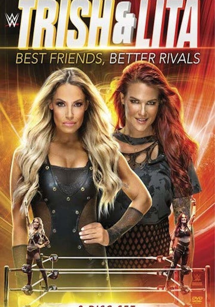 Trish & Lita – Best Friends, Better Rivals