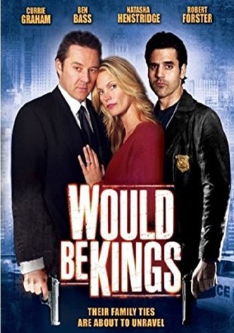 Would Be Kings