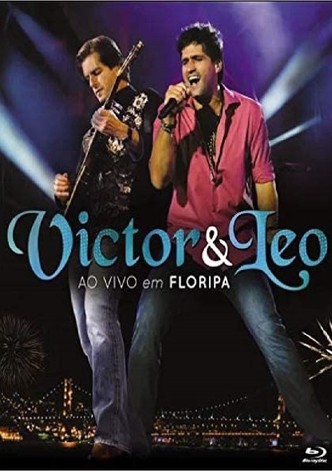 Victor e Léo - Ao Vivo em Floripa
