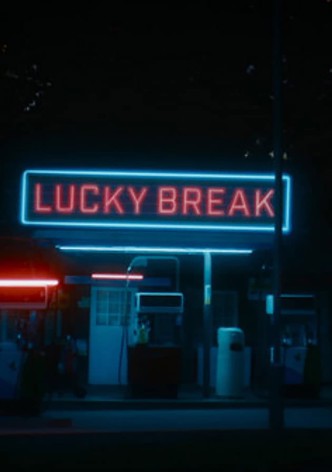 Lucky Break