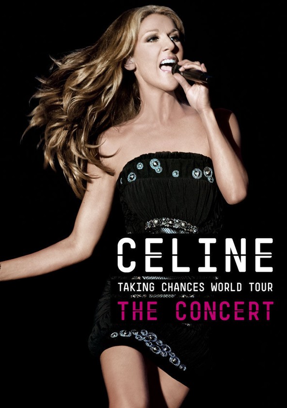 Céline Dion: Taking Chances World Tour: The Concert 