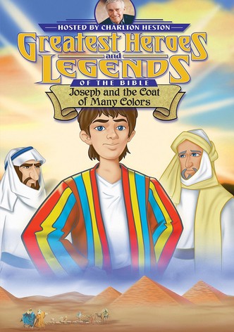 Greatest Heroes and Legends of the Bible: Joseph and the Coat of Many Colors