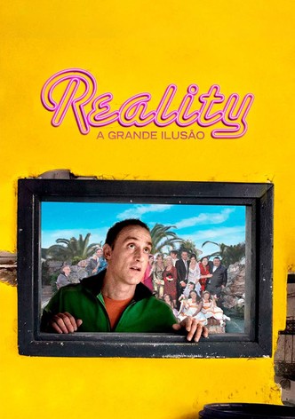 Reality - A Grande Ilusão