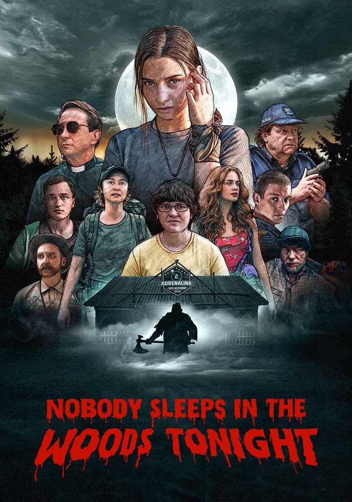 Nobody Sleeps In The Woods Tonight 2 Netflix Nobody Sleeps in the Woods Tonight - stream