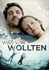 Was wir wollten
