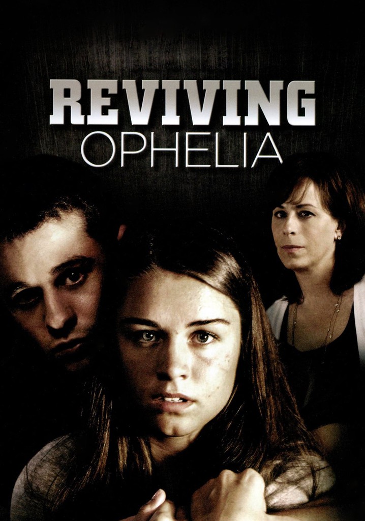 Reviving Ophelia