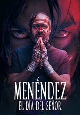 Menéndez. Parte 1: El día del Señor