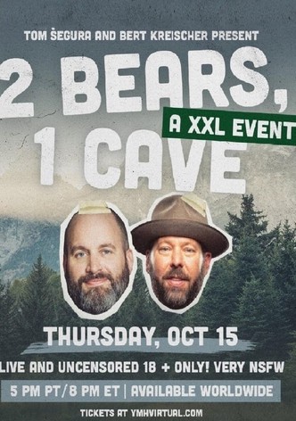 2 Bears 1 Cave A XXL EVENT