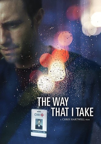 The Way That I Take