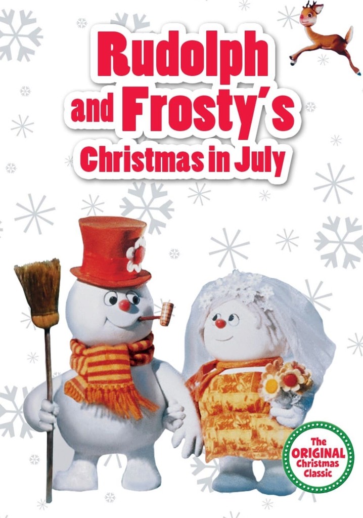 Rudolph and Frosty's Christmas in July - stream