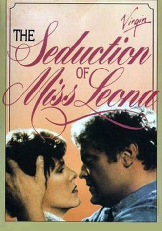 The Seduction of Miss Leona