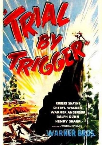 Trial by Trigger
