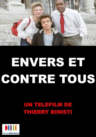 Envers et contre tous