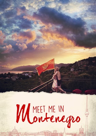 Meet Me in Montenegro