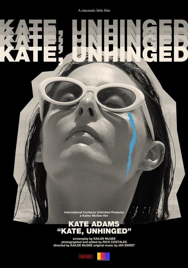 Kate, Unhinged