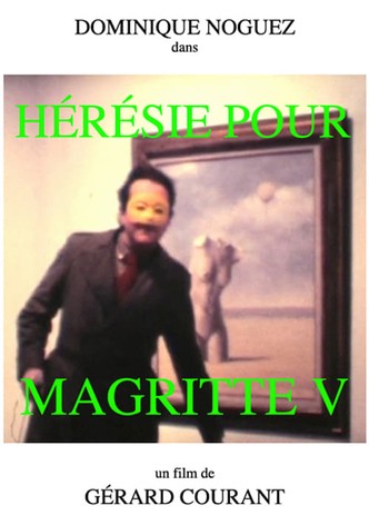 Hérésie pour Magritte V