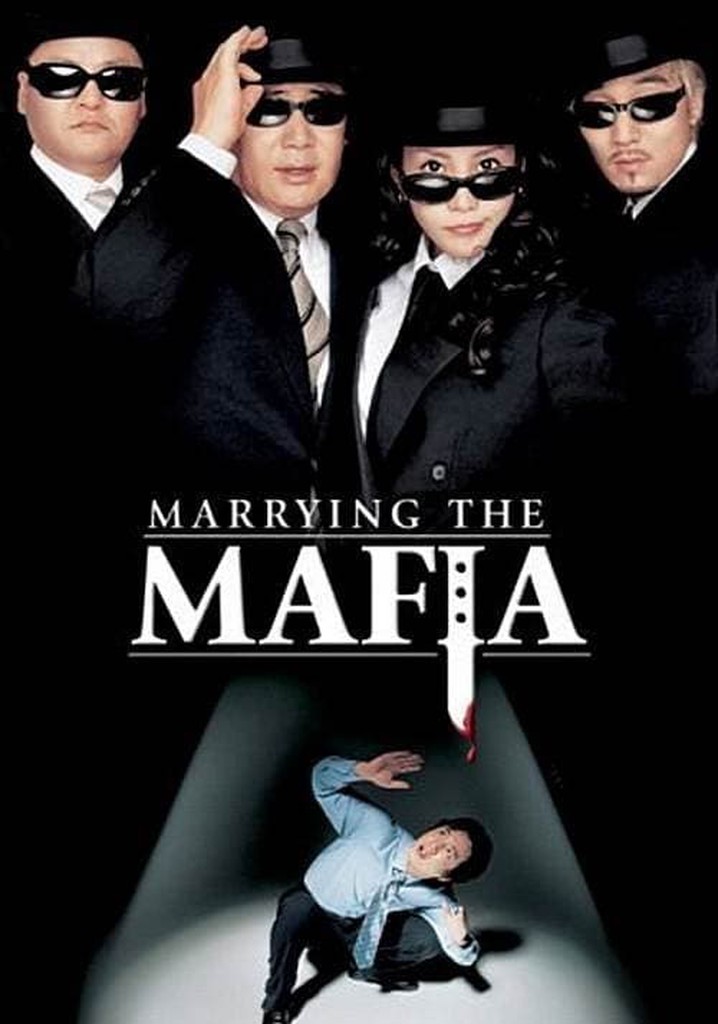 Marrying the Mafia