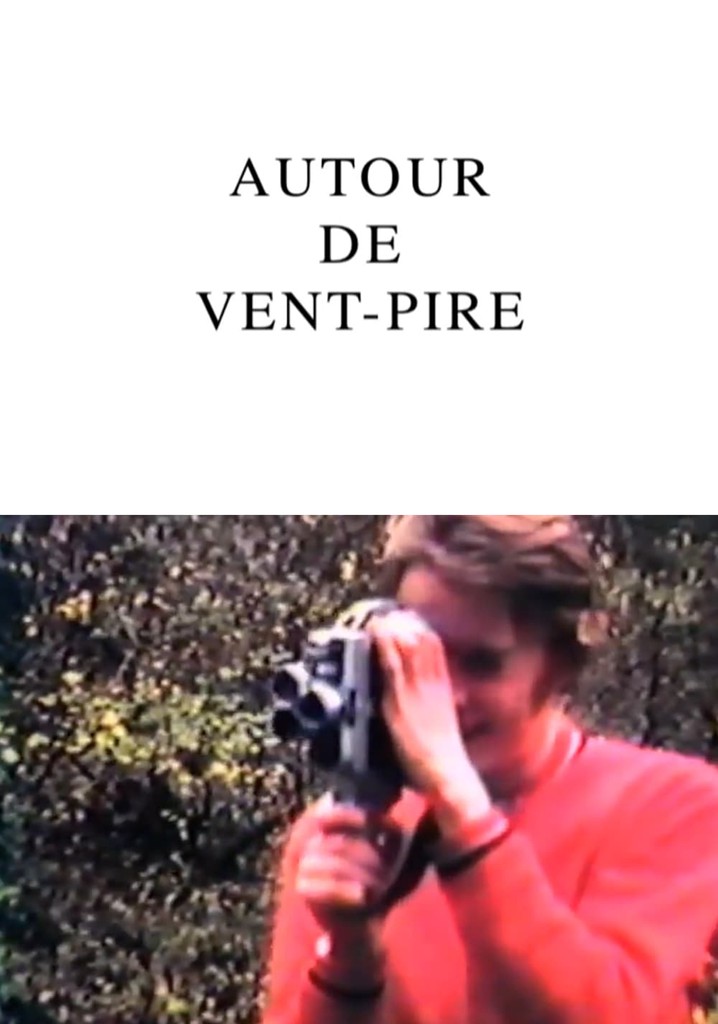 Autour de Vent-Pire