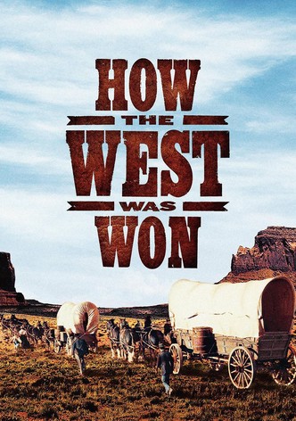 How the West Was Won