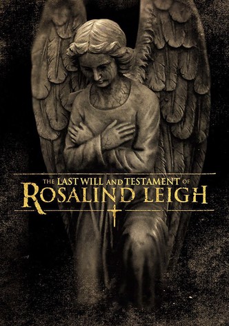 Última voluntad y testamento de Rosalind Leigh